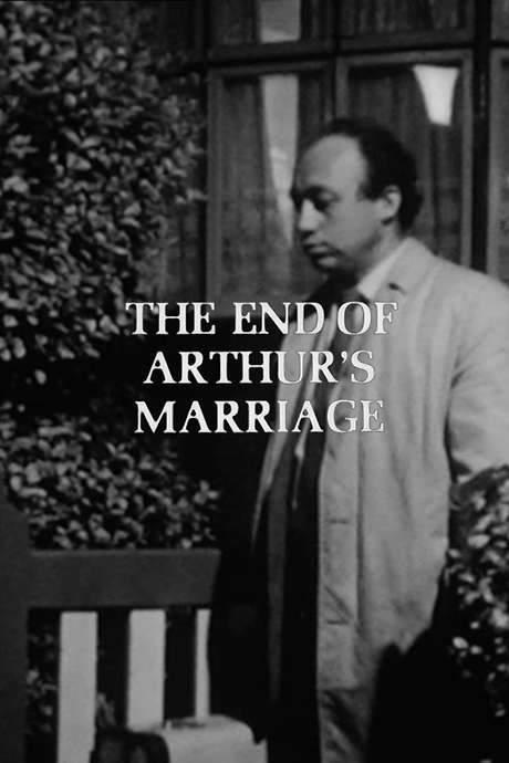 The End of Arthur’s Marriage